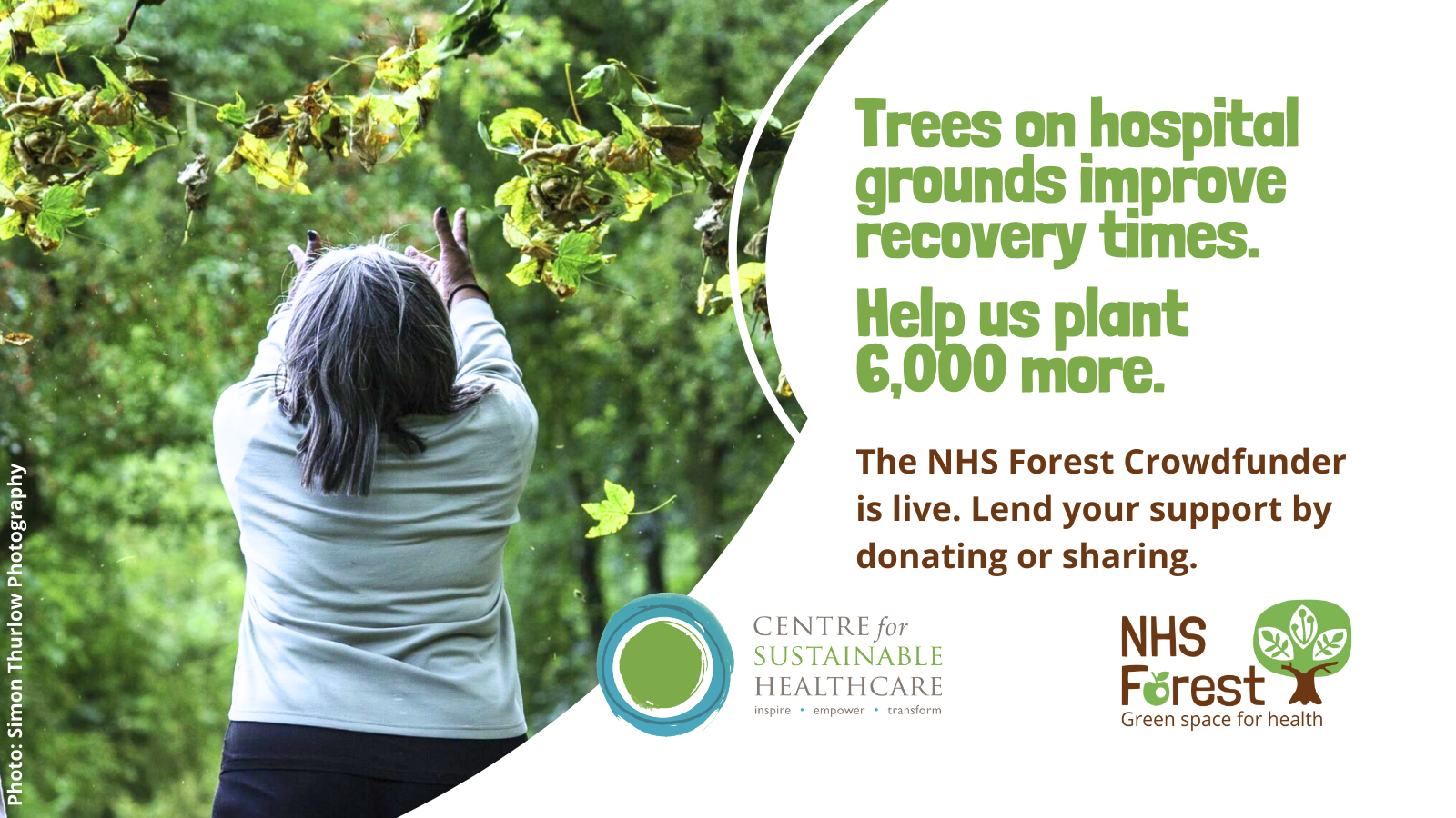 Trees on hospital grounds improve recovery times. Help us plant 6,000 more. The NHS Forest Crowdfunder is live. Lend your support by donating or sharing.
